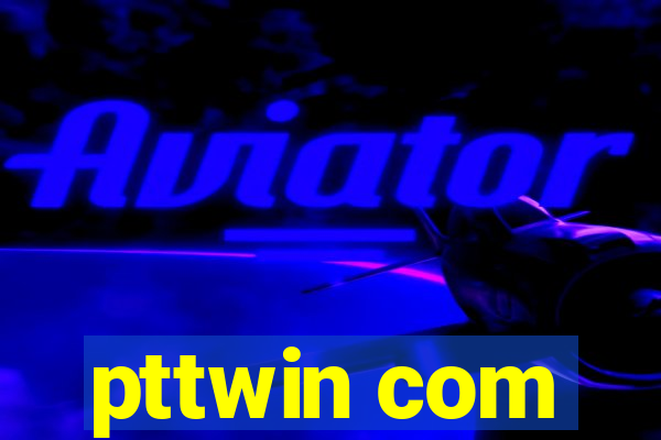 pttwin com